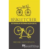 Bisikletçiler - Michael Hutchinson - Profil Kitap