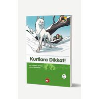 Kurtlara Dikkat! - Jean-Marie Defossez - Beyaz Balina Yayınları