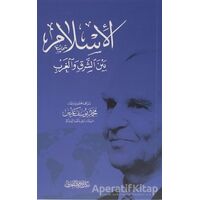 Doğu Batı Arasında İslam (Arapça) - Aliya İzzetbegoviç - Tire Kitap