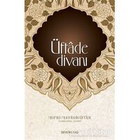 Üftade Divanı - Mehmed Muhyiddin Üftade - Semerkand Yayınları