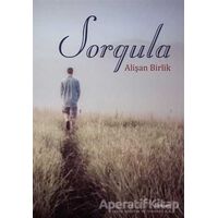 Sorgula - Alişan Birlik - Hiperlink Yayınları
