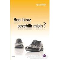 Beni Biraz Sevebilir Misin? - Işık Gürer - Aya Kitap