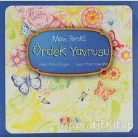 Mavi Renkli Ördek Yavrusu - Hülya Düzgün - Babıali Kültür Yayıncılığı