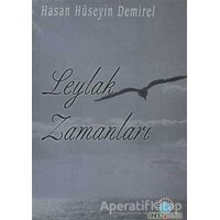 Leylak Zamanları - Hasan Hüseyin Demirel - Ozan Yayıncılık
