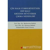 Çin Halk Cumhuriyetinin 2009 Mali Krizden Büyüyerek Çıkma Nedenleri