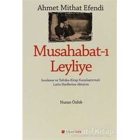 Ahmet Mithat Efendi - Musahabat-ı Leyliye - Nuran Özlük - Hiperlink Yayınları