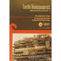 Tarihi Konuşuyoruz Sempozyumları 1 - Kolektif - Doğu Kitabevi