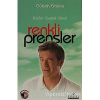 Renkli Prensler - Gülşah Ertekin - Kariyer Yayınları