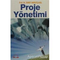 Proje Yönetimi - İsmet Barutçugil - Kariyer Yayınları