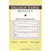 Dalgacık Teorisi - Niyazi Arı - Palme Yayıncılık