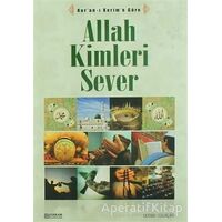 Allah Kimleri Sever - Kolektif - Erkam Yayınları