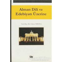 Alman Dili ve Edebiyatı Üzerine - Özlem Fırtına - Anı Yayıncılık