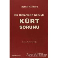 Bir Diplomatın Gözüyle Kürt Sorunu - Ingmar Karlsson - Homer Kitabevi