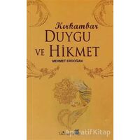 Kırk Ambar Duygu ve Hikmet - Mehmet Erdoğan - Gülhane Yayınları