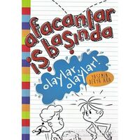 Olaylar Olaylar - Afacanlar İş Başında - Yasemin Derya Aka - Çocuk Gezegeni