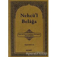 Nehcül Belağa - Seyyid Razi - Kevser Yayınları