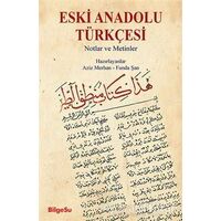 Eski Anadolu Türkçesi - Kolektif - BilgeSu Yayıncılık