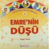 Emrenin Düşü - Yaşar Koca - Pırıltı Kitapları - Erkam