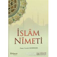 İslam Nimeti - Ömer Faruk Demireşik - Erkam Yayınları