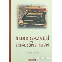 Bedir Gazvesi ve Enfal Suresi Tefsiri - Mahmud Sami Ramazanoğlu - Erkam Yayınları