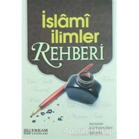 İslami İlimler Rehberi - Kolektif - Erkam Yayınları