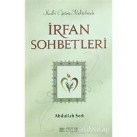 İrfan Sohbetleri - Abdullah Sert - Erkam Yayınları