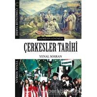 Çerkesler Tarihi - Yenal Sosran - Festival Yayıncılık