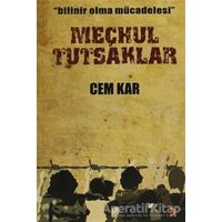 Meçhul Tutsaklar - Cem Kar - Cinius Yayınları