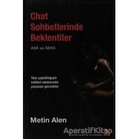 Chat Sohbetlerinde Beklentiler - Metin Alan - Cinius Yayınları