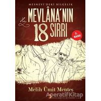 Mesnevideki Bilgelik Mevlana’nın 18 Sırrı - Melih Ümit Menteş - Cinius Yayınları