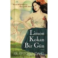 Limon Kokan Bir Gün - Işıl Ertören David - Cinius Yayınları