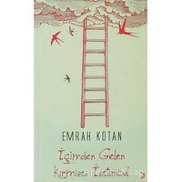 İçimden Gelen Kırmızı İztanbul - Emrah Kotan - Cinius Yayınları