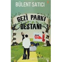 Gezi Parkı Destanı - Bülent Satıcı - Cinius Yayınları