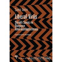 Liberal Virüs - Samir Amin - Yordam Kitap