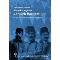 Sosyalist Açıdan Jöntürk Hareketi - Yuriy Aşatoviç Petrosyan - Yordam Kitap