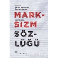 Marksizm Sözlüğü - Georges Labica - Yordam Kitap