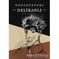 Delikanlı - Fyodor Mihayloviç Dostoyevski - Yordam Edebiyat