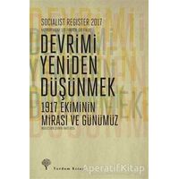 Socialist Register 2017: Devrimi Yeniden Düşünmek - Greg Albo - Yordam Kitap