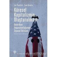 Küresel Kapitalizmin Oluşturulması - Sam Gindin - Yordam Kitap