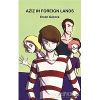Aziz in Foreign Lands - Ercan Gürova - Gece Kitaplığı