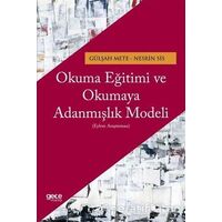 Okuma Eğitimi ve Okumaya Adanmışlık Modeli - Nesrin Sis - Gece Kitaplığı