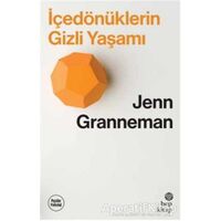İçedönüklerin Gizli Yaşamı - Jenn Granneman - Hep Kitap