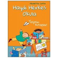 Yaşasın Kitaplar! - Haydi Herkes Okula - Nicoletta Costa - Hep Kitap