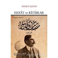 Hayat ve Kitablar - Ahmed Şuayb - Çizgi Kitabevi Yayınları