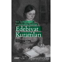 Yeni Tarihselcilikten Posthümanist Eleştiriye Edebiyat Kuramları