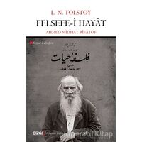 Felsefe-i Hayat - Ahmet Midhat Rifatof - Çizgi Kitabevi Yayınları