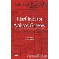 Harf İnkılabı ve Açıksöz Gazetesi - Yaşar Zorlu - Çizgi Kitabevi Yayınları
