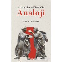 Aristoteles ve Platonda Analoji - Gülümser Durhan - Çizgi Kitabevi Yayınları