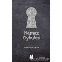 Namaz Öyküleri - Sadık Yalsızuçanlar - Mgv Yayınları