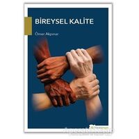 Bireysel Kalite - Ömer Akpınar - Hiperlink Yayınları